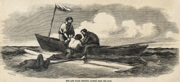 John Tice and Alexander Grant helping George W. Dawson from a floating piece of debris into a lifeboat after the sinking of the steamer <i>Central America</i>. The men have fashioned a distress flag from their clothing and tied it to a mast in the boat.