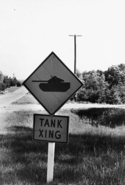 Tank crossing sign at Camp McCoy.