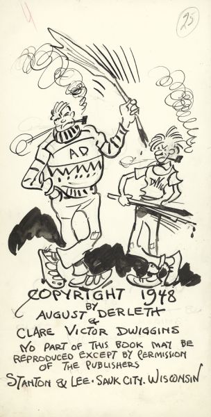 Cartoon drawn by Clare V. "Dwig" Dwiggins depicting himself and August Derleth.