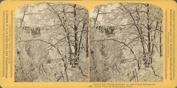 Stereograph of Minnehaha Falls at wintertime, including trees covered with ice. Text at bottom reads: "Among the Bluff Scenery of the Upper Mississippi. 495. Frost View at Minnehaha Falls." Text at right: "Wanderings Among the Wonders and Beauties of Western Scenery."