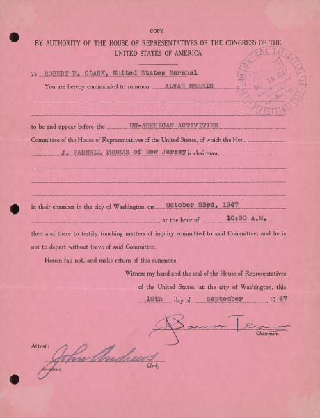 A summons issued by the United States House of Representatives for Alvah Bessie to appear before the Un-American Activities Committee to testify.