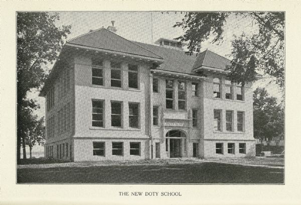 Exterior view of the Doty School, 351 West Wilson Street, Madison, with the caption "The New Doty School."