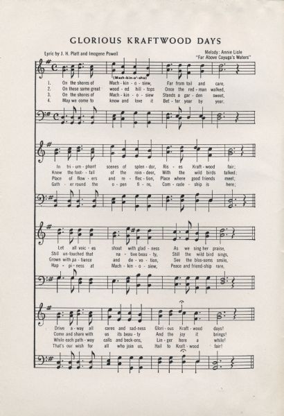 Lyrics and music to the song "Glorious Kraftwood Days" written by J.H. Platt and Imogene Powell to the tune of Annie Lisle's "Far Above Cayuga's Waters."
