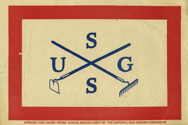 Insignia of the United States School Garden Army (U.S.S.G.), which consists of a hoe and a rake crossed to form an "x" along with the initials of the group surrounded by a red border.