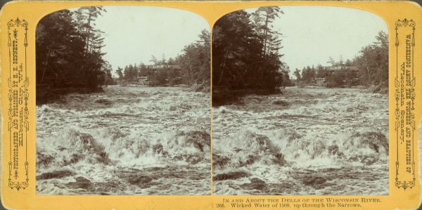 Stereograph of a turbulent portion of the Wisconsin River known as the Wicked Water, up through the Narrows. The roof of the Larks Hotel, with the hotel's name on it, is in the background.