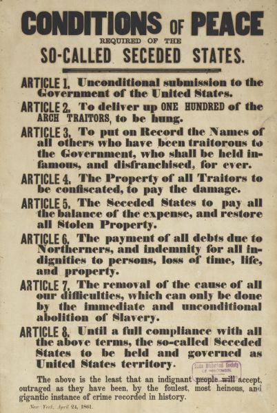 A Civil War agitational poster listing eight requirements of the Confederate States for peace with the Union.