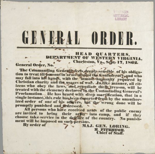 Proclamation of amnesty by Confederate Major General Loring, offering "Christian charity" to citizens who have been armed by the Union if they surrender their arms.