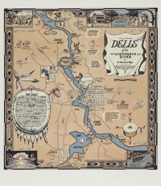 The famous Dells of the Wisconsin River. A souvenir map embellished with bits of history and points of interest.