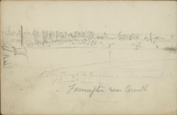 "Battle ground in foreground where occurred the skirmish near Farmington near Corinth." Farmington church near Corinth, Mississippi. Preliminary sketch shows soldiers tents in the background.