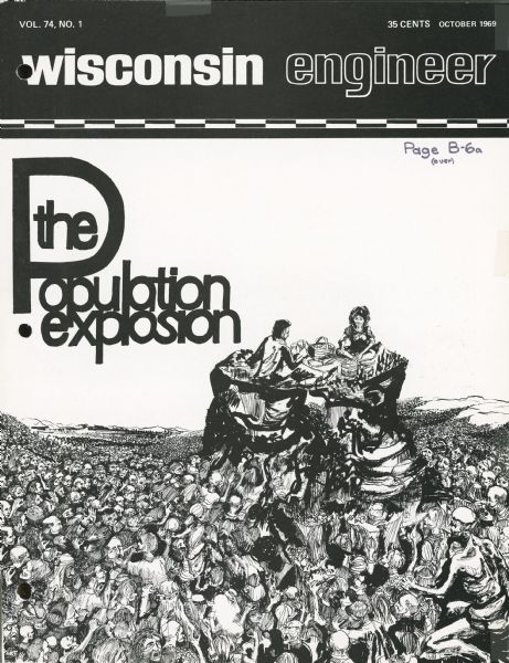 Cover design on the magazine "Wisconsin Engineer". The image illustrates the story "The Population Explosion" by depicting a mass of starving people trying to reach a couple who are having a picnic.