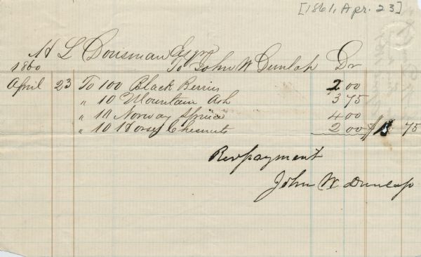Receipt for trees and shrubs purchased from John M. Dunlop by Hercules Dousman for gardens at Villa Louis.