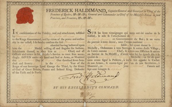 Document supporting the presentation of a medal presented by Frederick Haldimand, Captain-General and Governor in Chief of the Province of Quebec to Menominee Chief Chawanon. Bilingual in English and French.