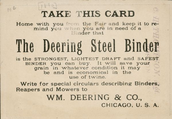 The back of an advertising card for William Deering & Company promoting the Deering steel binder. The card, which reads: "Take This Card" across the top, was distributed at fairs.