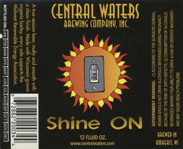 Label for Shine ON beer brewed by Central Waters Brewing Co. The label shows a drawing of a light switch on the sun.