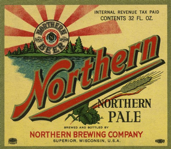 Label for Northern Pale brewed by Northern Brewing Company. The label depicts a lake scene with evergreen trees in the background and the round Northern Beer logo with sun-like rays emanating from it. There are also drawings of hops and wheat.