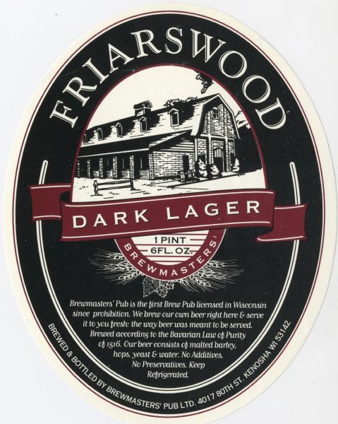 Label for Friarswood Dark Lager brewed by Brewmasters' Pub, Ltd. The label features a drawing of the renovated masonry barn that houses the brew pub.