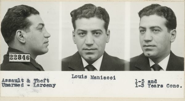 A strip of three mug shots of Louis Maniacci, prisoner 22846.
