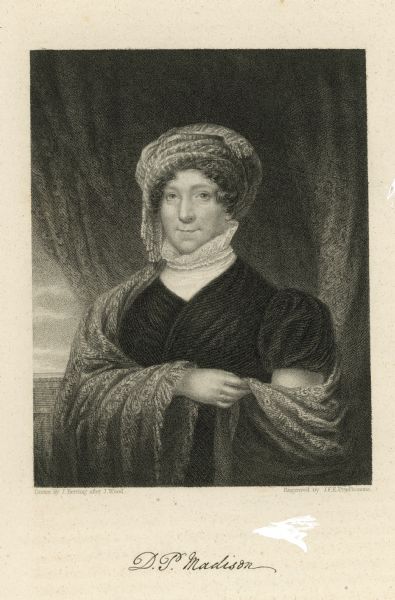 Engraving of Dolly Madison, wife of James Madison, the fourth President of the United States. The engraving was done by J.F.E. Prudhomme from a drawing done by J. Herring. The engraving was originally published in "The National Portrait Gallery of distinguished Americans, Vol. III, 1836."