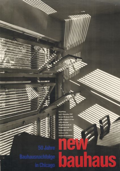 Poster representing cover of 50 Jahre Bauhausnachfolge in Chicago New Bauhaus, by Peter, Lloyd C. Engelbrecht, et al Hahn. Photograph by William Keck made in 1938.