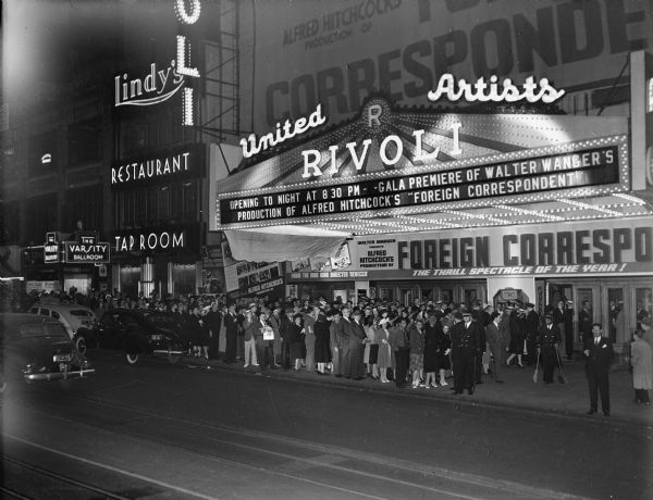 View from across street of the Rivoli Theater in Times Square when the film "Foreign Correspondent" was showing there. The marquee says the gala premiere of the film was that night.