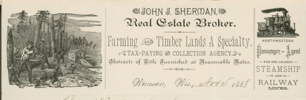 Letterhead of John J. Sherman, a real estate broker and tax, title, collection, and passenger agent in Wausau, Wisconsin, with images of men felling trees and sawing logs in a stand of trees near a river, and a locomotive.