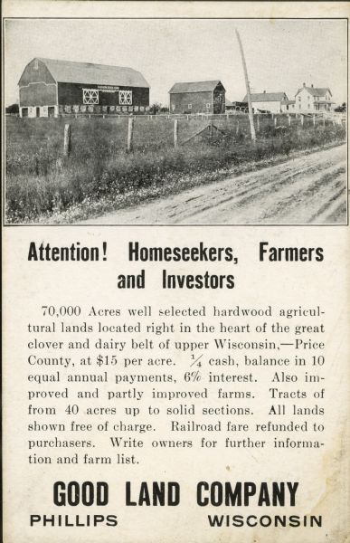 Postcard advertising the Good Land Company with a photograph of a farm and information for "Homeseekers, Farmers and Investors."