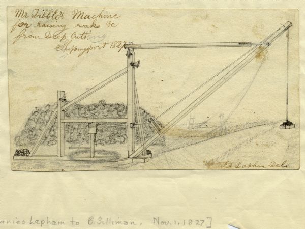Increase Lapham's drawing of a rig designed by Mr. Orange Dibble for removing rocks and other large debris from deep canal cuts.