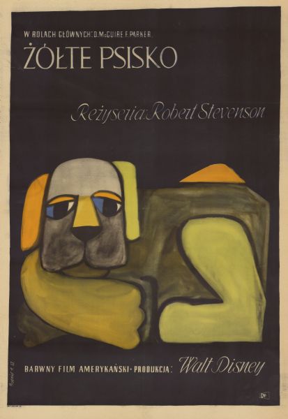 Polish movie poster advertising the exhibition of the 1957 Walt Disney film "Old Yeller." Poster includes a colored drawing of a dog. Poster text reads:

W Rolach Glownych, D.McGuire, F.Parker
Zolte Psisko
Rezyseria: Robert Stevenson
Barwny Film Amerykanski - Produkcja: Walt Disney

