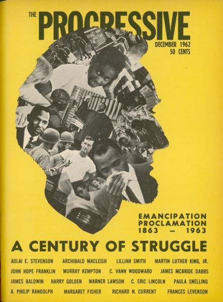 The cover design of the December issue of "The Progressive." It features a vivid yellow background, a black and white photographic collage, and the article title "A Century of Struggle."