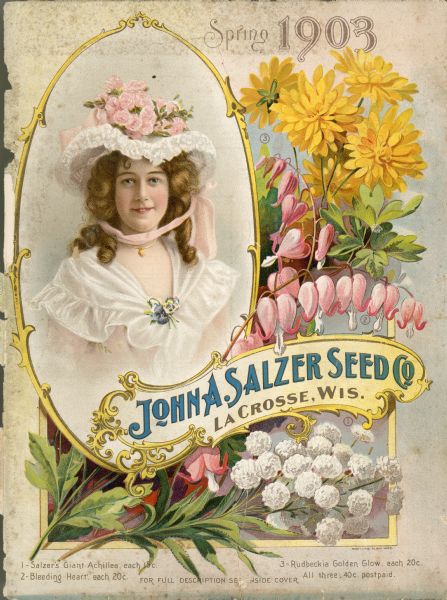 The cover design of the spring edition of a John A. Salzer Seed Company catalog. The illustration features a young woman in an elaborate hat, and a variety of flowers.