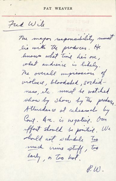 A handwritten letter by Pat Weaver to Fred Wile addressing a television producer's responsibility to the audience regarding crime and violence.