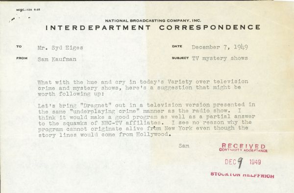 A typed note to Syd Eiges from Sam Kaufman regarding TV mystery shows. In the note, Kaufman suggests turning the radio show "Dragnet" into a television show on NBC.