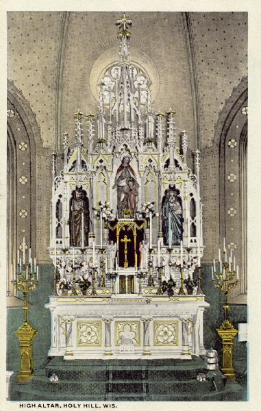 Hand-tinted postcard showing detail of the high altar at the church on Holy Hill.  Caption reads: "High Altar, Holy Hill, Wis."