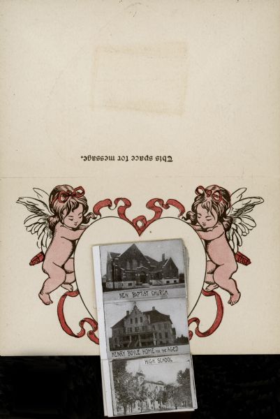 Inside of folded postcard-size card, with an illustration of two cherubs/angels on each side of a heart shape. Inside the heart is a glued and multi-folded strip of stamp-sized photographs of schools, churches, parks, etc., in Fond Du Lac. The strip can be drawn out to see 24 separate photographs. The rest of the card is blank, with text that reads: "This space for messages."