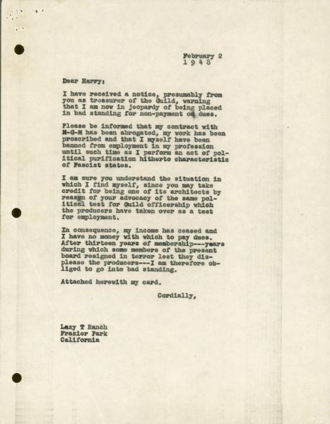 Letter to Harry Tugend from Dalton Trumbo dated February 2, 1948. Trumbo is explaining to Tugend that because he has been blacklisted he does not have the money to pay his dues to the Screen Writers Guild. 