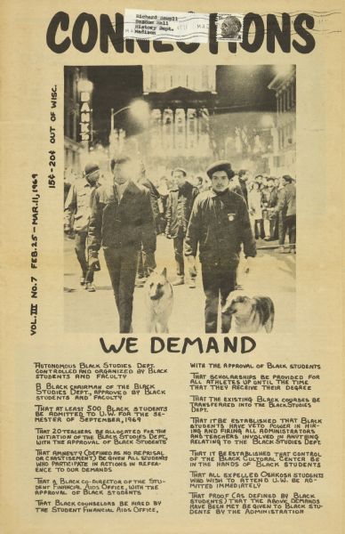 Front page of <i>Connections</i>. Features a photograph of a group of people and two dogs walking down State Street, with the Wisconsin State Capitol in the background. Caption reads: "We Demand," and lists demands, the first of which reads: "Autonomous Black Studies Dept. controlled and organized by Black Students and Faculty."