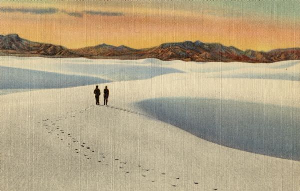 Tinted lithograph of two people walking in a white sand desert. Mountains are in the distance. Caption on the reverse of postcard reads: "Really not sand at all but 176,000 acres of crystallized gypsum, white as snow, windblown and rippled. This is the only area of its kind in the world and is freely ranked with the Grand Canyon and Carlsbad in its marvelous splendor and beauty."