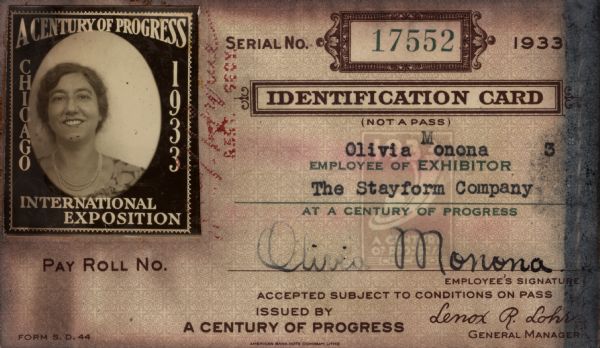 Exhibitor identification card for opera singer Olivia Monona who worked as a representative of the Stayform Company at the Century of Progress World's Fair in Chicago. There is a headshot of Ms. Monona in the upper left corner.