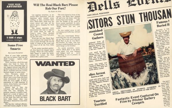 Front and back pages of a fake, humorous newsletter titled <i>Dells Events</i>. The front page includes a color picture of a man (John Trumble) wearing a straw-brimmed hat and looking surprised (or scared) going over a waterfall in a barrel. The image is part of a fictional news story about "a fantastic event captured on film" and is surrounded by articles that refer to Dells tourism and attractions. The back page shows a mugshot of Black Bart as "Wanted" beneath a story about his train robbery at Fort Dells and a cheeky ad for the Wood Tick Inn. 

The newsletter is a two-fold mailer designed to frame the photograph, and the mailer also serves as an advertisement and order form for reprints. It was created by Dells Photo Service, owned and operated by John Trumble. He created the barrel scene as a fun background for portrait customers visiting his studio and "pitcher gallery" at Fort Dells. The scene shows the drop between the Upper and Lower Dells on the Wisconsin River at Kilbourn dam. In the background, High Rock is on the right, and Romance Cliff on the left. This souvenir with the photographer's picture is a sample. 