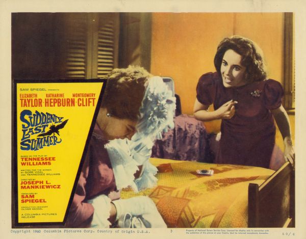 Lobby card for the 1959 film "Suddenly, Last Summer" starring Elizabeth Taylor, Katharine Hepburn and Montgomery Clift.  The card shows Catherine Holly (Elizabeth Taylor) pointing to herself as she speaks to her mother (Mercedes McCambridge).