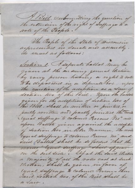 Section 1 of Assembly Bill 122 for the year 1849 which established equal suffrage for African-American men pending passage of a state-wide referendum vote. The bill also established the procedure for the referendum vote.
