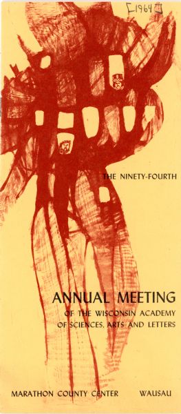A brochure for the 94th anniversary meeting of the Wisconsin Academy of Sciences, Arts and Letters.