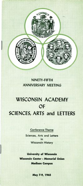 A brochure for the 95th anniversary meeting of the Wisconsin Academy of Sciences, Arts, and Letters.