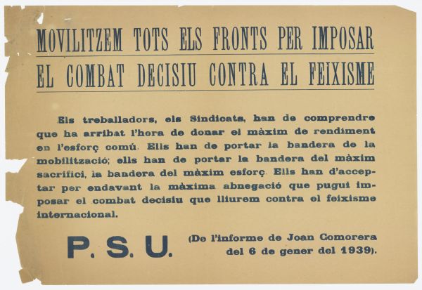 Text at top reads: "Movilitzem Tots Els Fronts Per Imposar El Combat Decisiu Contra El Feixisme." Text at bottom reads: "P.S.U. (De l'informe de Joan Comorera del 6 de gener del 1939)."