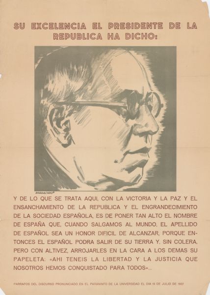 Text at top reads: "Su Excelencia, El Presidente de la Republica Ha Dicho:"