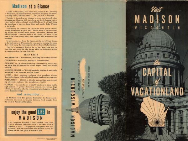 The cover of a map which is titled: "Visit Madison Wisconsin the Capital of Vacationland". The cover lists various places to visit in the city.