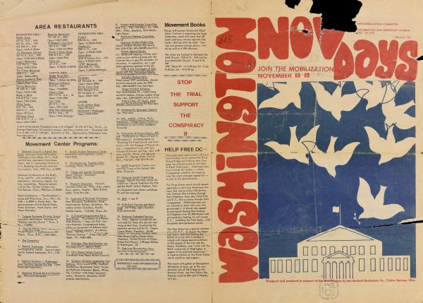 Front and back of brochure for Washington Nov Days. Text on front reads: "New Mobilization Committee, Join the Mobilization November 13 15." There is an illustration of doves, with one holding an olive branch, descending on the White House. The back of the pamphlet lists area restaurants, Movement Center Programs, and Movement Books, along with text that reads: "Stop the trial support the conspiracy 8," and an article on "Help Free DC--," which is an action against the Three Sisters Bridge and Freeway, a proposed project which would have passed through and displaced African American neighborhoods.