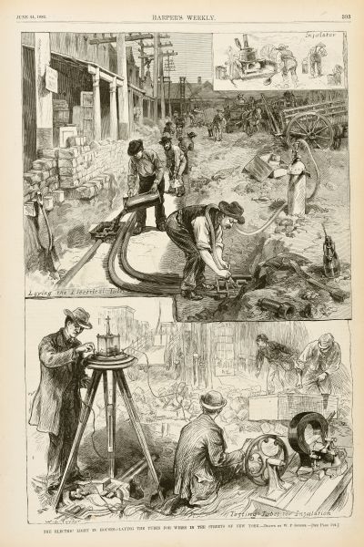 Three depictions of men laying electrical tubes in the streets of New York and testing them for insulation. Caption reads: "The Electric Light in Houses— Laying the Tubes for Wires in the Streets of New York." Written on the illustration in the top right inset is "Insulator." Written on the center illustration is "Laying the Electrical Tubes." On the bottom illustration is "Testing Tubes for Insulation."