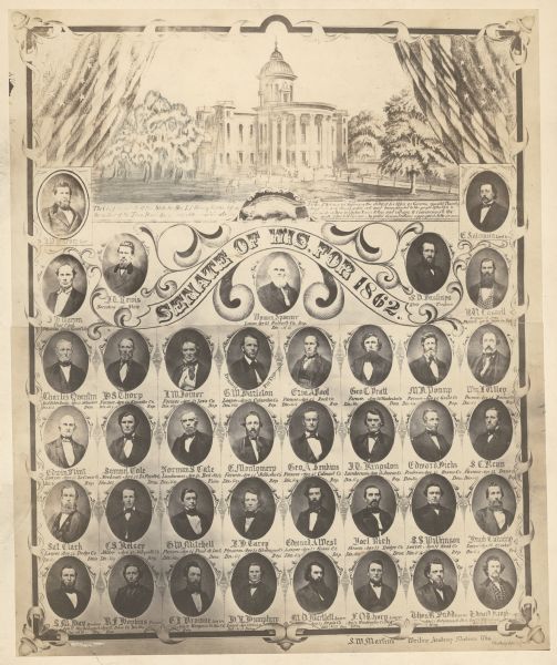 Composite of photographs of the Wisconsin Senate of 1862. At the top is a depiction of the Wisconsin State Capitol framed by two draped U.S. Flags. Below the capitol is a drawing of a beaver in the center with text on left and right that reads: "The Chief [unreadable] of this State, the Hon. L. P. Harvey, lost his life in the waters of the Tenn River, April 19, 1862 while [unreadable]. The Hon. E Salomon, on assuming the duties of his Office as Governor, appointed Thursday May 1st 1862 as a day of public rest, and recommended to the people of the State to assemble in their respective towns, cities, and villages, to commemorate the death of the late Governor, by public demonstrations appropriate to the occasion." Banner in center top reads: "Senate of Wis. for 1862."